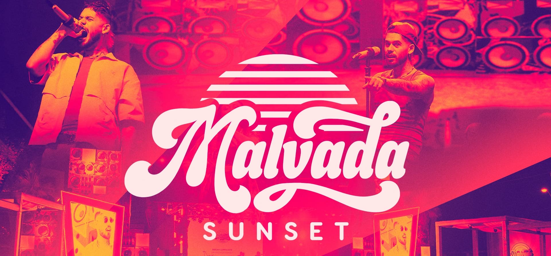 Imagem do banner Malvada Sunset