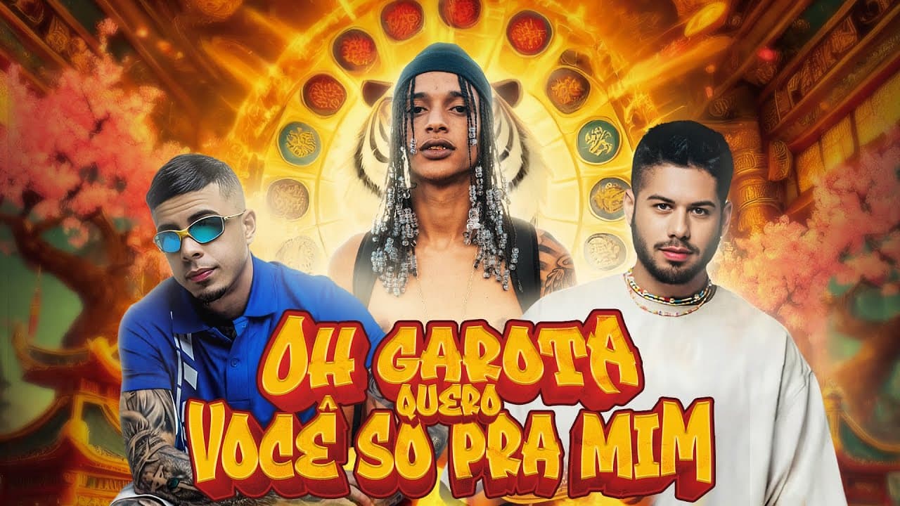 Capa do vídeo "Oruam ft. Zé Felipe, Mc Tuto, Rodrigo do CN - OH GAROTA QUERO VOCE SO PRA MIM (prod. DJ LC da Roça)"